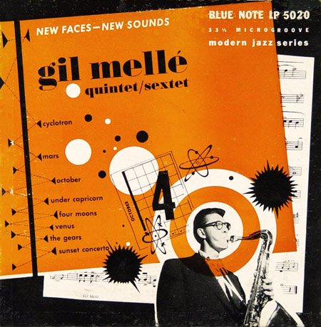 Gil Mellé Quintet / Sextet
