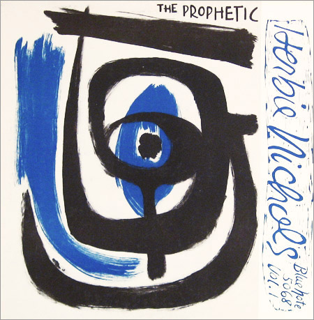 The Prophetic Herbie Nichols